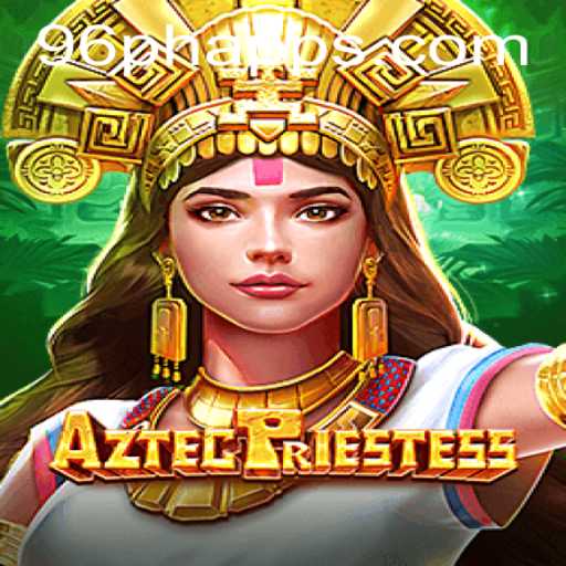 Exploring the Exciting World of AztecPriestess: A Comprehensive Guide